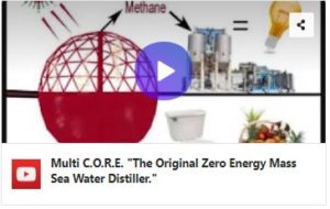 Multi CORE The Original Zero Energy Mass Sea Water Distiller